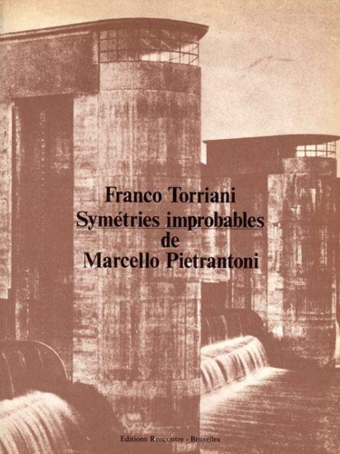 Symétries improbables de Marcello Pietrantoni.