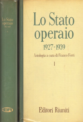 Lo Stato operaio 1927-1939.