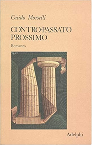 Contro-Passato prossimo. Un'ipotesi retrospettiva.