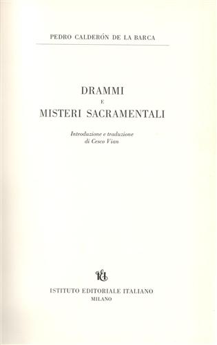 Drammi e Misteri sacramentali.