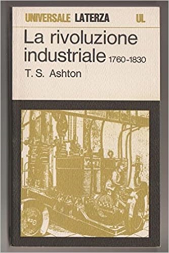 La rivoluzione industriale 1760-1830.