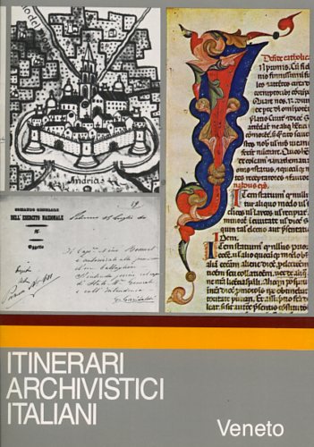 Itinerari Archivistici Italiani. Veneto.