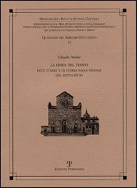 9788883049910-La linea del tempo. Fatti d'arte e di storia nella Firenze del Settecento.