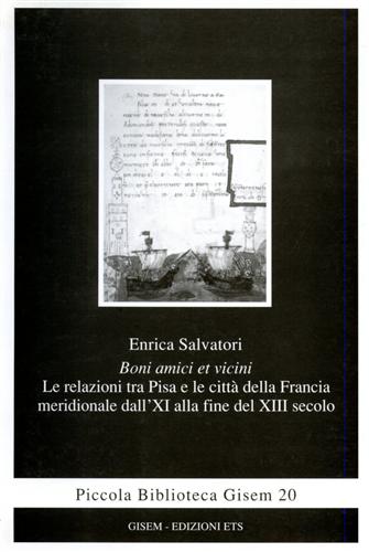 9788846705754-Boni amici et vicini. Le relazioni tra Pisa e le città della Francia meridionale