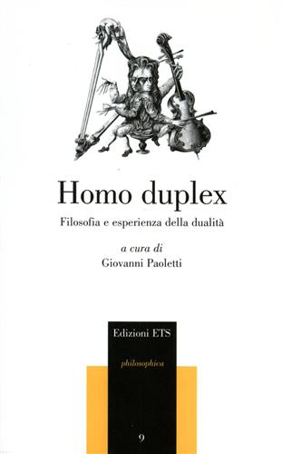 9788846708649-Homo duplex. Filosofia e esperienza della dualità.