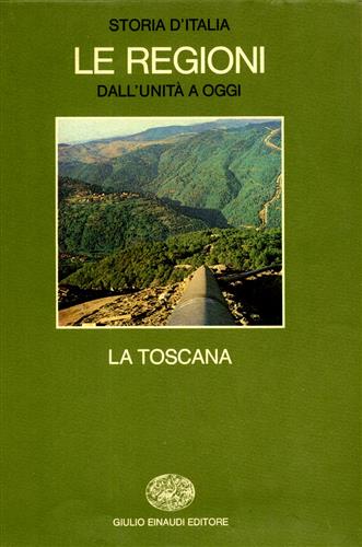 9788806597252-Storia d'Italia. Le Regioni dall'Unità a oggi. La Toscana.