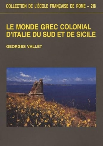 9782728303564-Le Monde grec colonial d'Italie du sud et de Sicile.