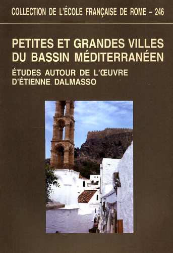 9782728305360-Petites et grandes villes du bassin méditerranéen : études autour de l'oeuvre d'