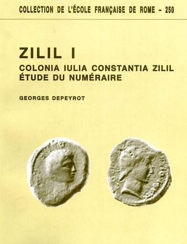 9782728305667-Zilil I : Colonia iulia constantia zilil, étude du numéraire.