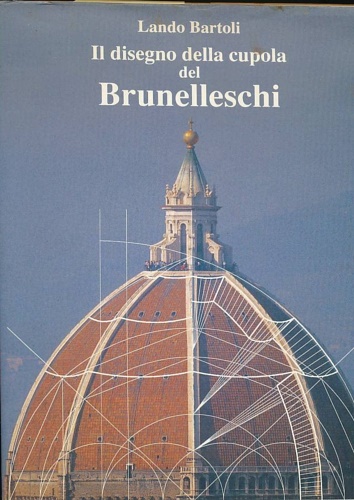 9788822242150-Il disegno della cupola del Brunelleschi.