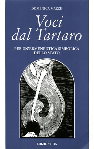 9788846702012-Voci dal Tartaro. Per un’ermeneutica simbolica dello stato.