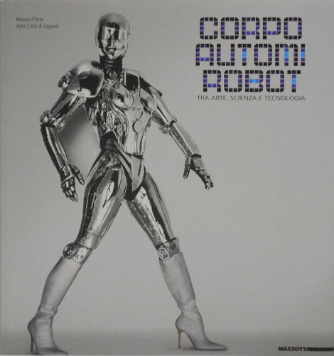 9788820219338-Corpo, Automi e Robot. Tra Arte, Scienza e Tecnologia.