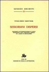 9788884989475-Sessoriani dispersi. Contributo all'identificazione di Codici provenienti dalla