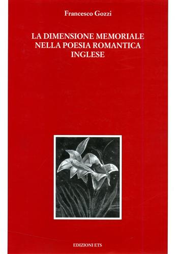 9788846705709-La dimensione memoriale nella poesia romantica inglese.