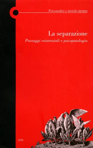 9788846708908-La separazione. Passaggi esistenziali e psicopatologia.