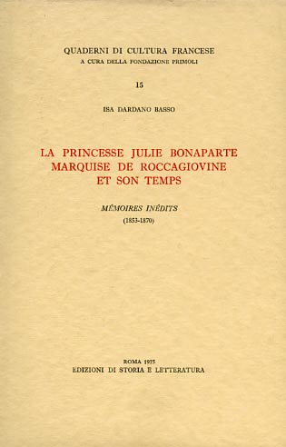 9788884987723-La Princesse Julie Bonaparte Marquise De Roccagiovine et son temps. Mémoires iné