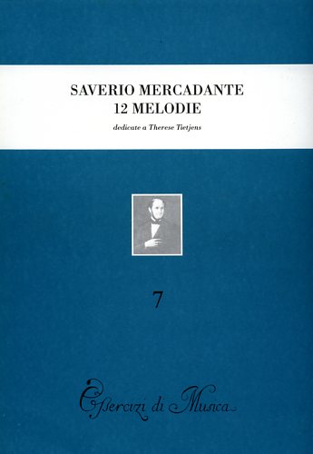 9788870960242-Saverio Mercadante. 12 melodie preparatorie al canto drammatico con accompagname