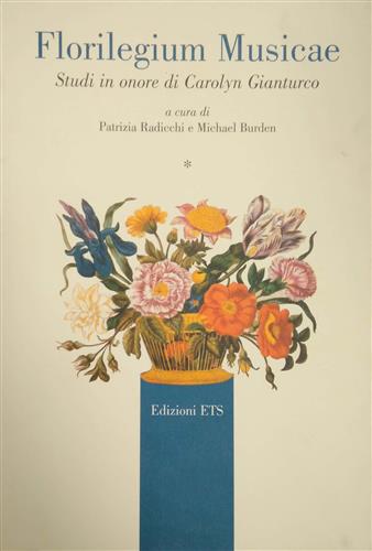 9788846711250-Florilegium Musicae. Studi in onore di Carolyn Gianturco.