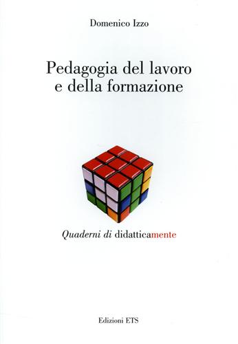 9788846712806-Pedagogia del lavoro e della formazione.