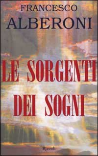 9788817863896-Le sorgenti dei sogni.