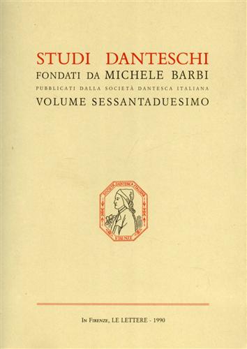 Studi Danteschi. Vol.LXII.