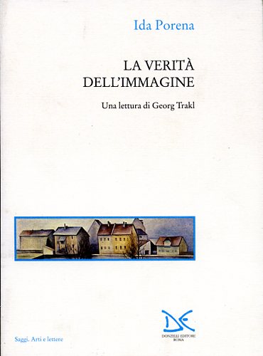 9788879894029-La verità dell'immagine. Una lettura di Georg Trakl.