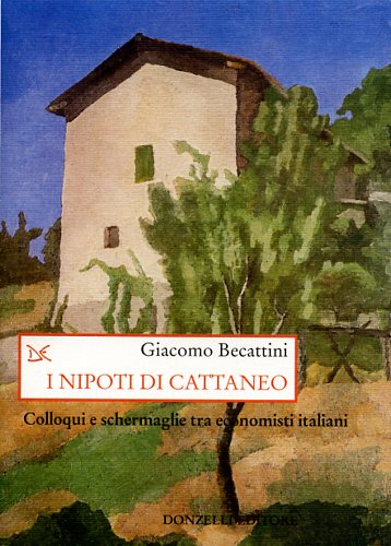 9788879897501-I nipoti di Cattaneo. Colloqui e schermaglie tra economisti italiani.