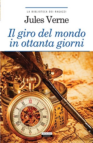 9788883371981-Il giro del mondo in ottanta giorni.