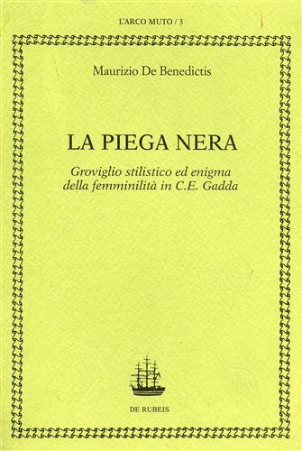 La piega nera. Groviglio stilistico ed enigma della femminilità in Carlo Emilio