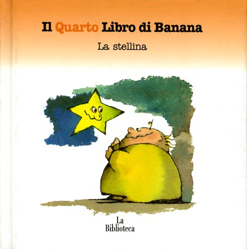 9788888514437-Il Quarto Libro di Banana. La Stellina.