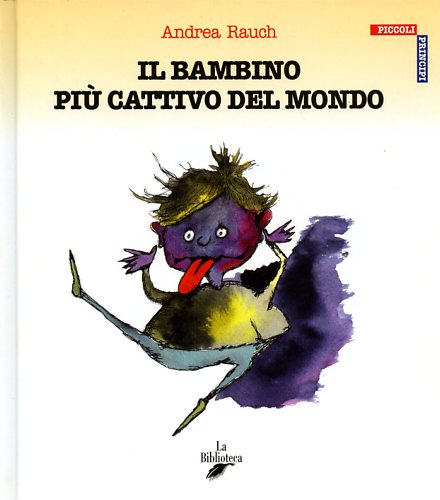 9788886961905-Il bambino più cattivo del mondo.