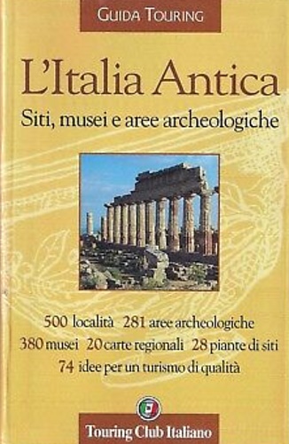 9788836529391-L'Italia Antica. Siti, musei e aree archeologiche.