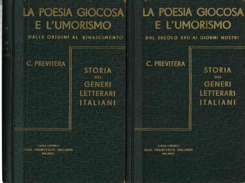 La poesia giocosa e l'umorismo. Vol.I:Dalle origini al Rinascimento. Vol.II:Dal