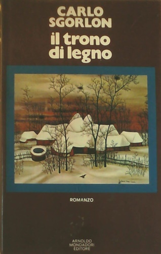 Il trono di legno. (Romanzo).