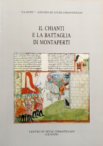 Il Chianti e la battaglia di Montaperti.