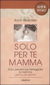 9788834421260-Solo per te mamma.