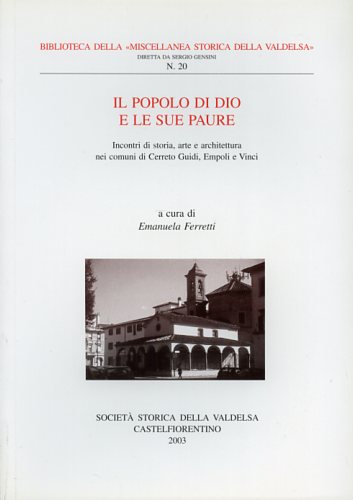 Il popolo di Dio e le sue paure. Incontri di storia, arte e architettura nei com