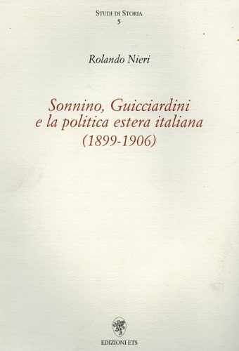 9788846713148-Sonnino, Guicciardini e la politica estera italiana 1899-1906.