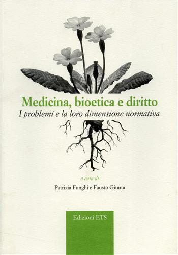 9788846713254-Medicina bioetica e diritto. I problemi e la loro dimensione normativa.