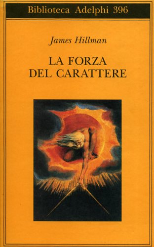 9788845915727-La forza del carattere. La vita che dura.