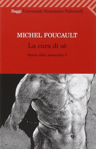 9788807811531-La cura di sé. Vol.3: Storia della sessualità.