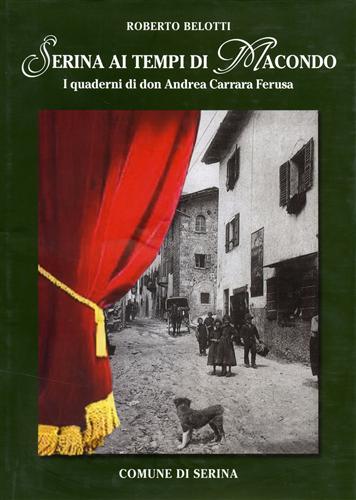 9788887831986-Serina ai tempi di Macondo. I quaderni di don Andrea Carrara Ferusa.