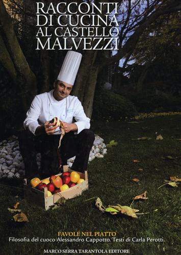 9788895839455-Racconti di cucina al Castello Malvezzi. Favole nel piatto.