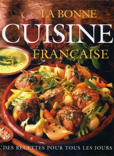 9782922824537-La bonne cuisine française. Des ricettes pour tous les jours.