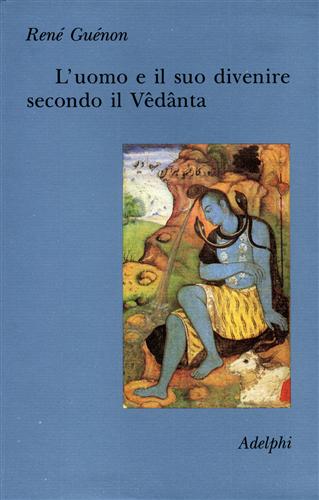 9788845909139-L'uomo e il suo divenire secondo il Vedanta.