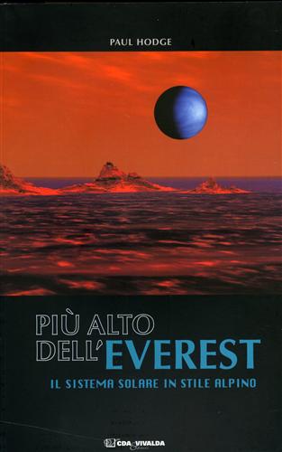 9788874800117-Più alto dell'Everest. Il sistema solare in stile alpino.