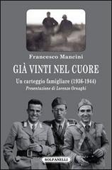 9788874977321-Già vinti nel cuore. Un carteggio famigliare (1936-1944).