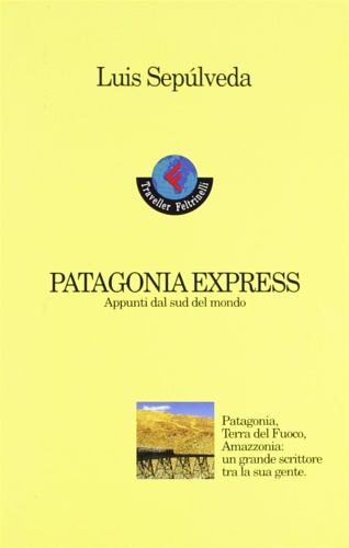 9788871081212-Patagonia express. Appunti dal sud del mondo.