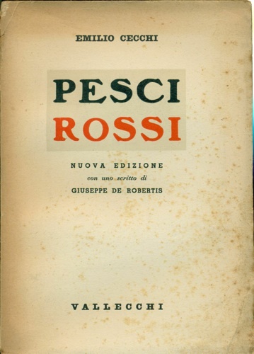 Pesci rossi.