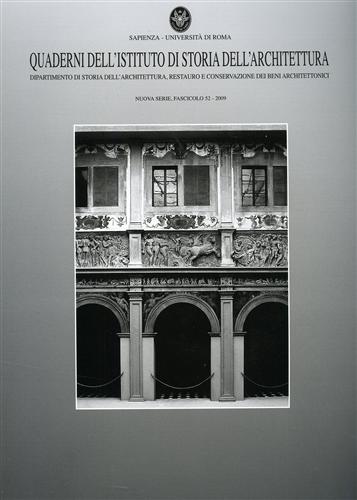 Quaderno dell'Istituto di Storia dell'Architetturra. Nuova serie vol.52.